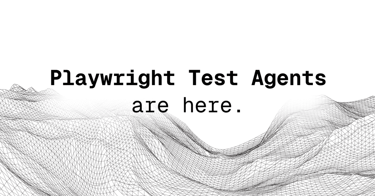 Cover image for Playwright Test Agents explained and why they’re just the beginning